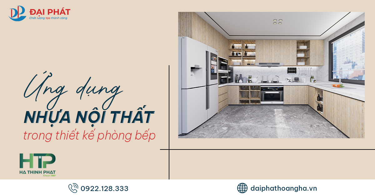 Ứng Dụng Nhựa Nội Thất Trong Thiết Kế Phòng Bếp 2025