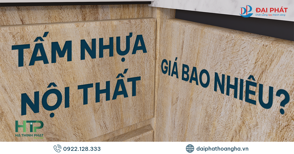 Giá Tấm Nhựa Nội Thất 2025 – Cập Nhật Mới Nhất